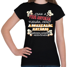 PRINTFASHION Csak a fiús anyukák tudják... - Női póló - Fekete
