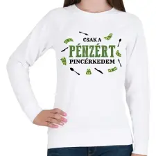 PRINTFASHION Csak a pénzért pincérkedem - Női pulóver - Fehér női pulóver, kardigán