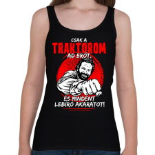 PRINTFASHION Csak a traktorom ad nekem erőt - Női atléta - Fekete női trikó