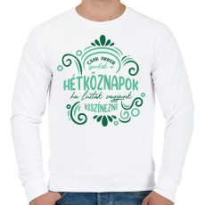 PRINTFASHION Csak akkor szürkék a hétköznapok - Férfi pulóver - Fehér