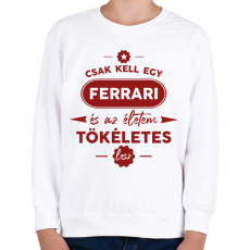 PRINTFASHION Csak kell egy Ferrari - Gyerek pulóver - Fehér