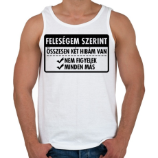 PRINTFASHION Csak két hibám van... - Férfi atléta - Fehér