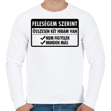 PRINTFASHION Csak két hibám van... - Férfi pulóver - Fehér