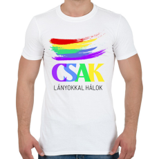 PRINTFASHION CSAK LÁNYOKKAL HÁLOK  - Férfi póló - Fehér