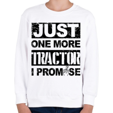 PRINTFASHION Csak még 1 traktor, megígérem - Gyerek pulóver - Fehér