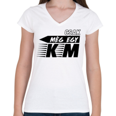 PRINTFASHION Csak még egy km - Női V-nyakú póló - Fehér