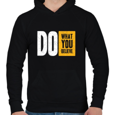 PRINTFASHION Csináld amit szeretsz - Férfi kapucnis pulóver - Fekete