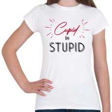 PRINTFASHION Cupid is stupid - Női póló - Fehér