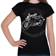 PRINTFASHION custom motorcycle - Női póló - Fekete női póló