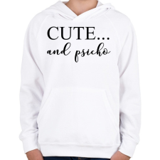 PRINTFASHION Cute and psicho. - Gyerek kapucnis pulóver - Fehér gyerek pulóver, kardigán