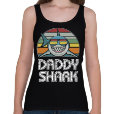 PRINTFASHION Daddy shark - Női atléta - Fekete női trikó