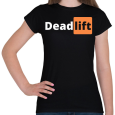 PRINTFASHION Deadlift - Női póló - Fekete