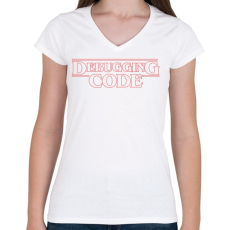 PRINTFASHION Debugging Code - Női V-nyakú póló - Fehér