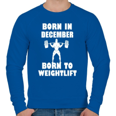 PRINTFASHION decemberben születve - súlyemelésre születve - Férfi pulóver - Királykék