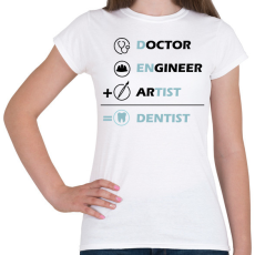 PRINTFASHION Dentist (black) - Női póló - Fehér