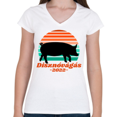PRINTFASHION Disznóvágás 2022 - Női V-nyakú póló - Fehér