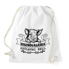 PRINTFASHION Disznóvágásra születni kell - Sportzsák, Tornazsák - Fehér tornazsák