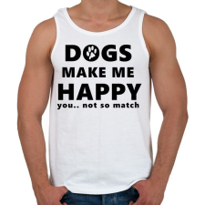 PRINTFASHION DOGS MAKE ME HAPPY1 - Férfi atléta - Fehér atléta, trikó