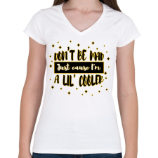 PRINTFASHION Don't be mad - Női V-nyakú póló - Fehér női póló