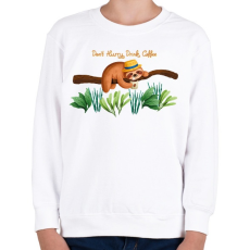 PRINTFASHION Don't hurry Drink coffee - Gyerek pulóver - Fehér