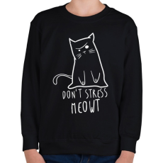 PRINTFASHION Don't stress - Gyerek pulóver - Fekete