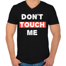 PRINTFASHION Don't Touch Me - Férfi V-nyakú póló - Fekete férfi póló