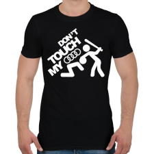 PRINTFASHION Don't Touch My Audi White - Férfi póló - Fekete férfi póló