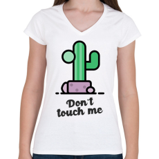 PRINTFASHION DONT TOUCH ME - Női V-nyakú póló - Fehér