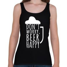 PRINTFASHION Dont Worry Beer Happy - Női atléta - Fekete