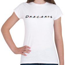 PRINTFASHION Dracarys friends - Női póló - Fehér női póló