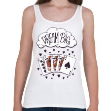 PRINTFASHION Dream big - ámodj nagyot - Női atléta - Fehér női trikó