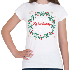 PRINTFASHION Dsida Jenő - Itt van a szép karácsony - Női póló - Fehér női póló