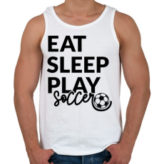 PRINTFASHION Eat Sleep Play Soccer - Férfi atléta - Fehér