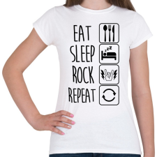 PRINTFASHION Eat Sleep Rock Repeat 2 - Női póló - Fehér női póló