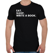 PRINTFASHION Eat.Sleep.Write A Book - Férfi póló - Fekete férfi póló
