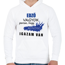 PRINTFASHION Edző vagyok - Férfi kapucnis pulóver - Fehér