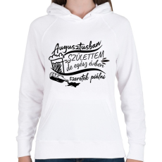 PRINTFASHION Egész évben szeretek piálni - Augusztus - Női kapucnis pulóver - Fehér