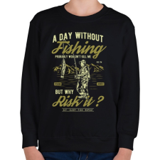 PRINTFASHION Egy nap horgászat nélkül... - Gyerek pulóver - Fekete gyerek pulóver, kardigán