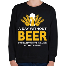 PRINTFASHION Egy nap sör nélkül... - Gyerek pulóver - Fekete gyerek pulóver, kardigán