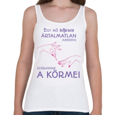 PRINTFASHION Egy nő teljesen ártalmatlan ameddig... - Női atléta - Fehér női trikó