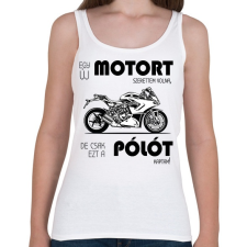 PRINTFASHION Egy új motort szerettem volna - Női atléta - Fehér női trikó