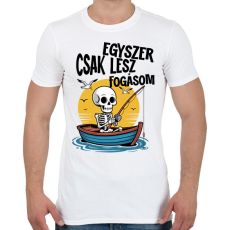 PRINTFASHION Egyszer csak lesz fogásom - Férfi póló - Fehér
