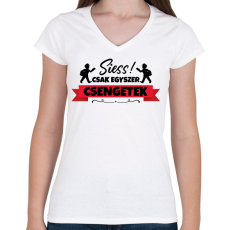 PRINTFASHION Egyszer csengetek - Női V-nyakú póló - Fehér