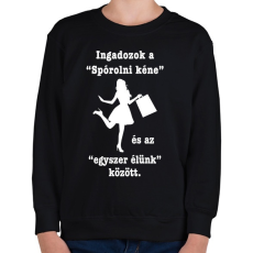 PRINTFASHION Egyszer élünk - Gyerek pulóver - Fekete