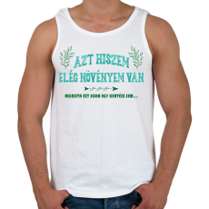 PRINTFASHION Elég növényem van - Férfi atléta - Fehér