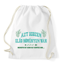 PRINTFASHION Elég növényem van - Sportzsák, Tornazsák - Fehér tornazsák