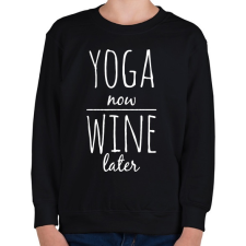 PRINTFASHION Előbb YOGA, aztán BOR - Gyerek pulóver - Fekete gyerek pulóver, kardigán