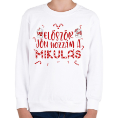 PRINTFASHION Először jön hozzám a Mákulás - Gyerek pulóver - Fehér