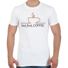 PRINTFASHION Először KÁVÉ - Férfi póló - Fehér férfi póló