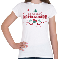 PRINTFASHION Első Karácsonyom - Női póló - Fehér